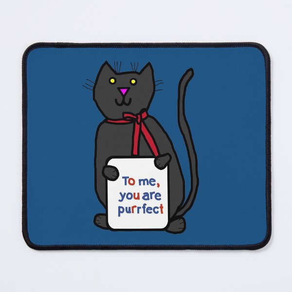 Item preview, Perfect Cat Says You are Purrfect designed and sold by ellenhenry.
