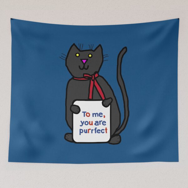 Item preview, Perfect Cat Says You are Purrfect designed and sold by ellenhenry.