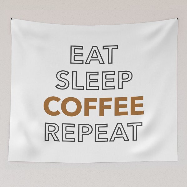 Item preview, Eat Sleep Coffee Repeat - Coffee Slogan designed and sold by jacnotjac.
