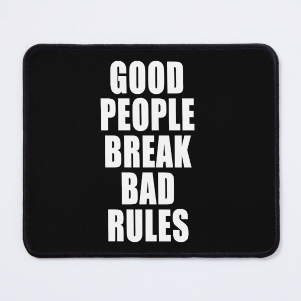 Item preview, Good People Break Bad Rules Covid Freedom Anti Segregation Patriotic Vaccine Mandate designed and sold by Jason Gilbert.