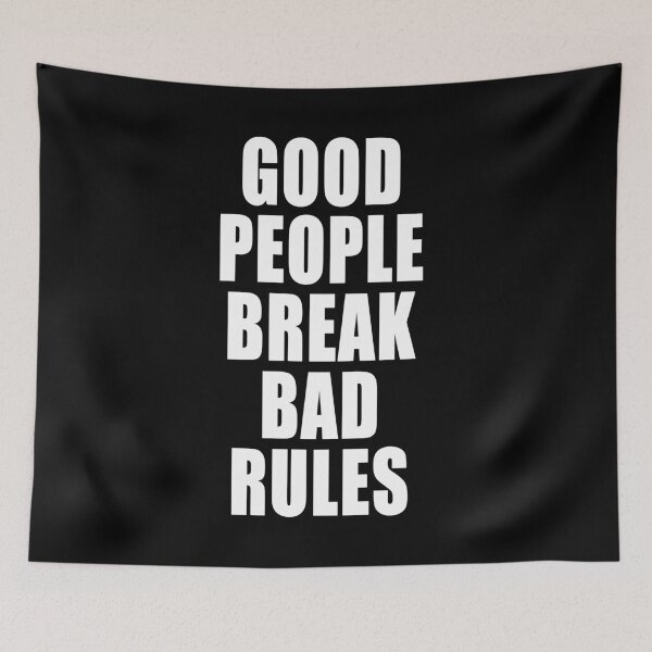 Item preview, Good People Break Bad Rules Covid Freedom Anti Segregation Patriotic Vaccine Mandate designed and sold by Jason Gilbert.