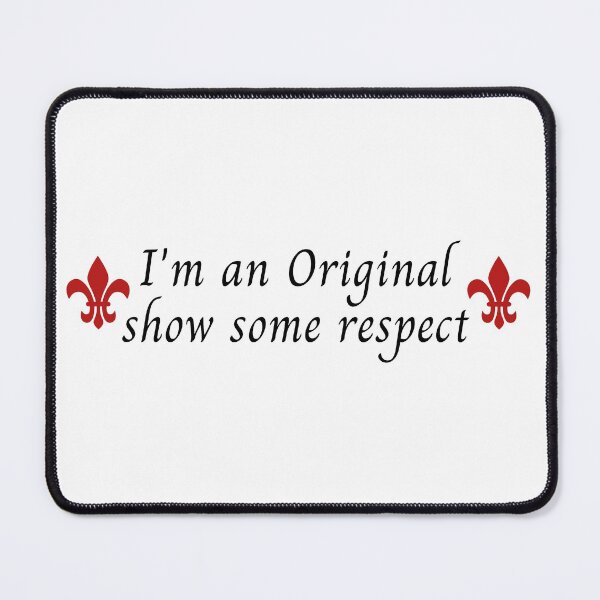 Item preview, i'm an original show some respect the originals designed and sold by LannisterOnMars.