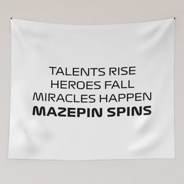 Item preview, Talents Rise, Heroes Fall, Miracles Happen, Mazepin Spins (Black) designed and sold by FilipeFerreira.