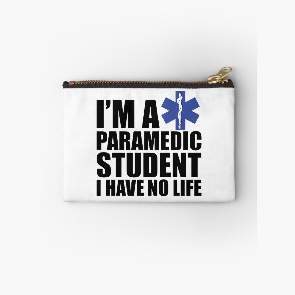 Aperçu de l'œuvre Paramedic Student - I'm a paramedic student I have no life créée et vendue par kchappyshop.