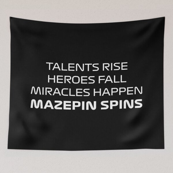 Item preview, Talents Rise, Heroes Fall, Miracles Happen, Mazepin Spins (White) designed and sold by FilipeFerreira.
