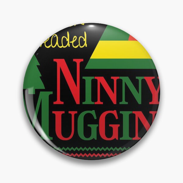 Item preview, I'm a cotton headed ninny muggins designed and sold by adenicholls.