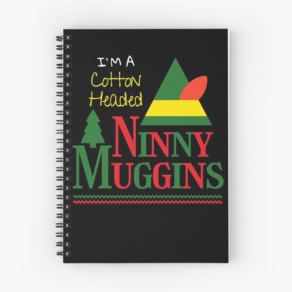 Item preview, I'm a cotton headed ninny muggins designed and sold by adenicholls.
