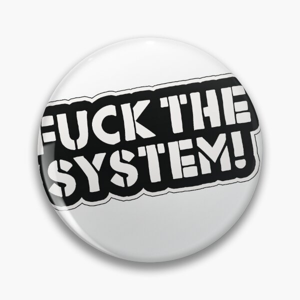 Item preview, Fuck The System designed and sold by WienerGfrast.