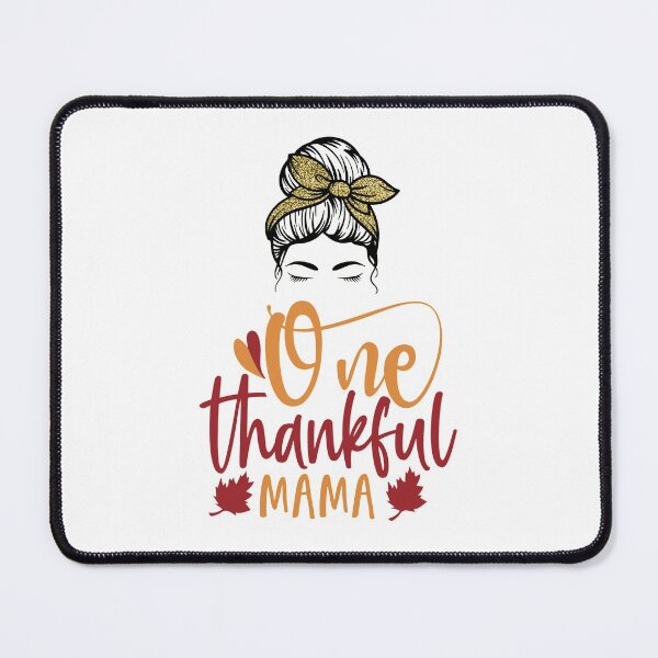 Item preview, One Thankful Mama designed and sold by GRABDEKHAI.