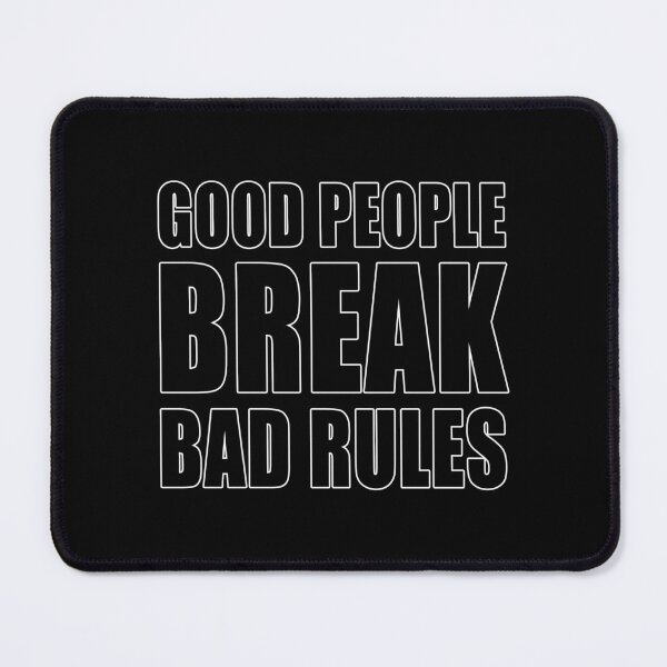 Item preview, Good People Break Bad Rules Covid Freedom Anti Segregation Patriotic Vaccine Mandate designed and sold by Jason Gilbert.