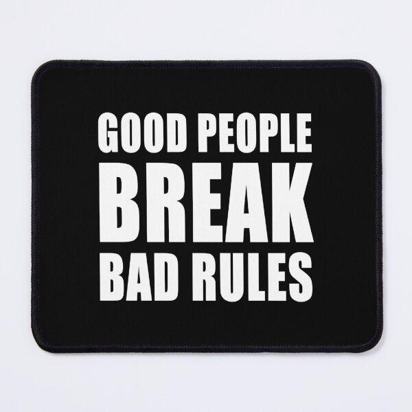 Item preview, Good People Break Bad Rules Covid Freedom Anti Segregation Patriotic Vaccine Mandate designed and sold by Jason Gilbert.