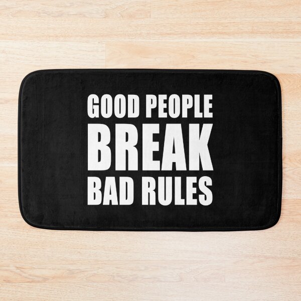 Item preview, Good People Break Bad Rules Covid Freedom Anti Segregation Patriotic Vaccine Mandate designed and sold by Jason Gilbert.