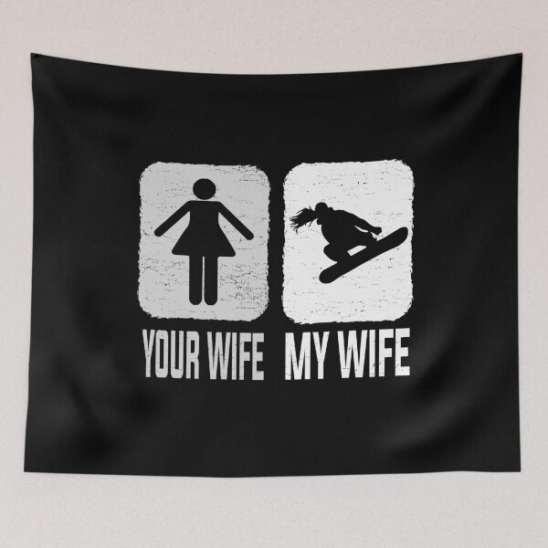 Item preview, Very Funny Snowboarding Ice skiing Your Wife vs My Wife| Hilarious Your Wife vs My Wife Quote designed and sold by YAHIA-14.