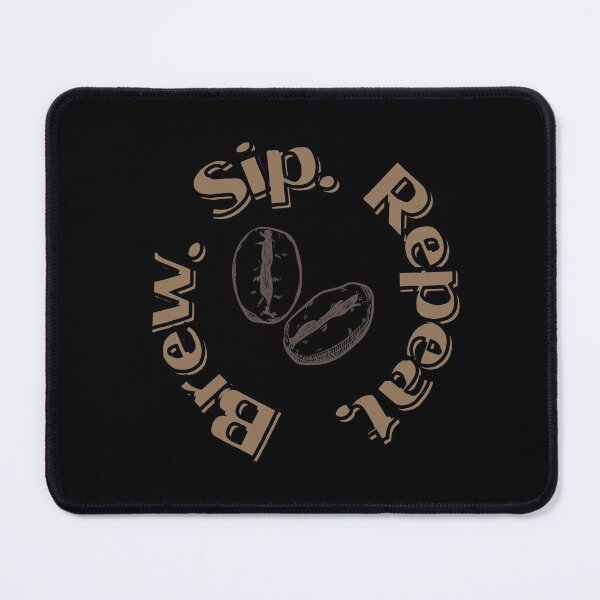 Item preview, Brew. Sip. Repeat. coffee beans. designed and sold by The High Desert Homestead.