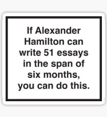 Hamilton 51 essays Sticker