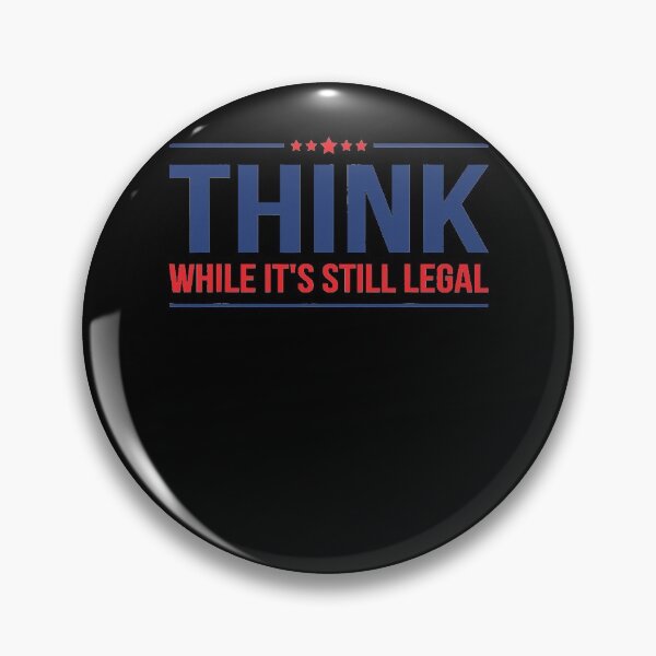 Item preview, Think While It's Still Legal T-Shirt designed and sold by HarrisDecker.
