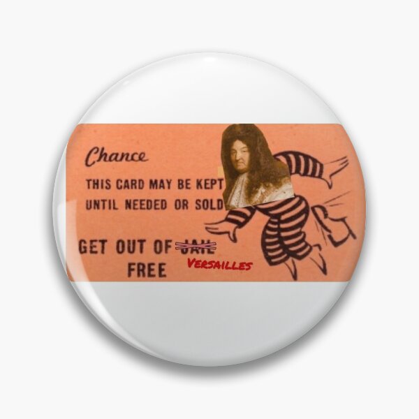Item preview, Louis XIV Get Out of Versailles Free Card designed and sold by jonb1010.
