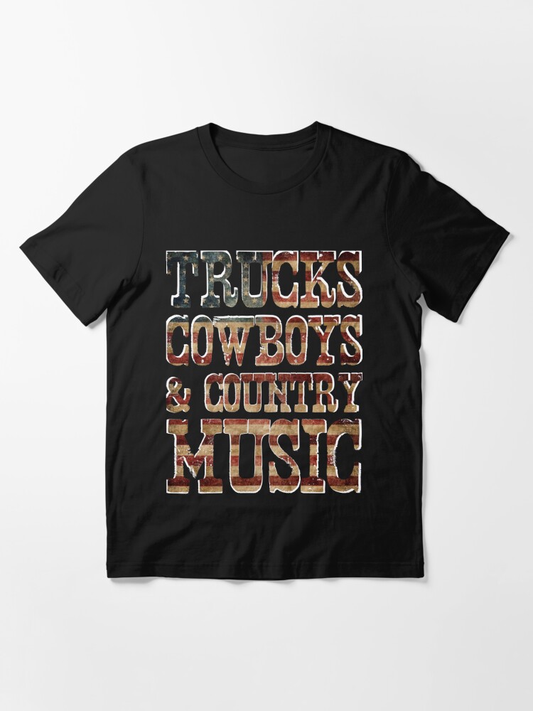 Trucks Cowboys & Country Music  Essential T-Shirt for Sale by BUBLTEES