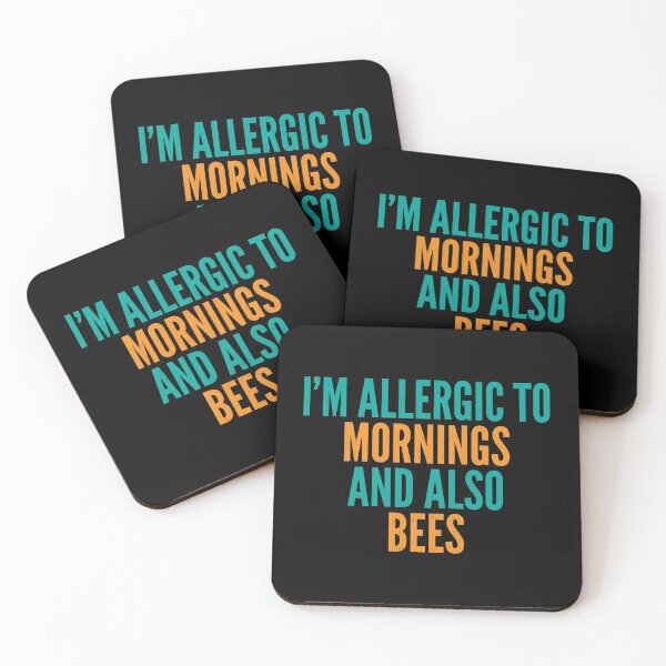Item preview, I'm Allergic to Mornings and Also Bees designed and sold by Creatively Torn.