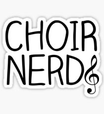 Choir Nerd Sticker