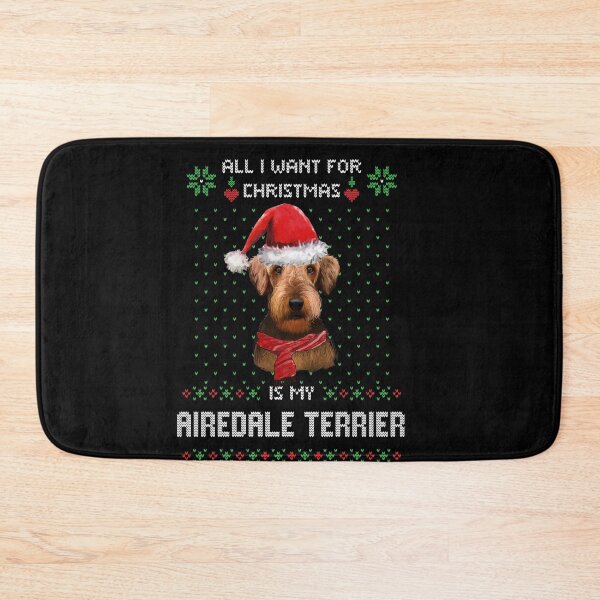 Item preview, Ugly Sweater ALL I WANT FOR CHRISTMAS IS MY AIREDALE TERRIER Xmas designed and sold by theshirtinator.