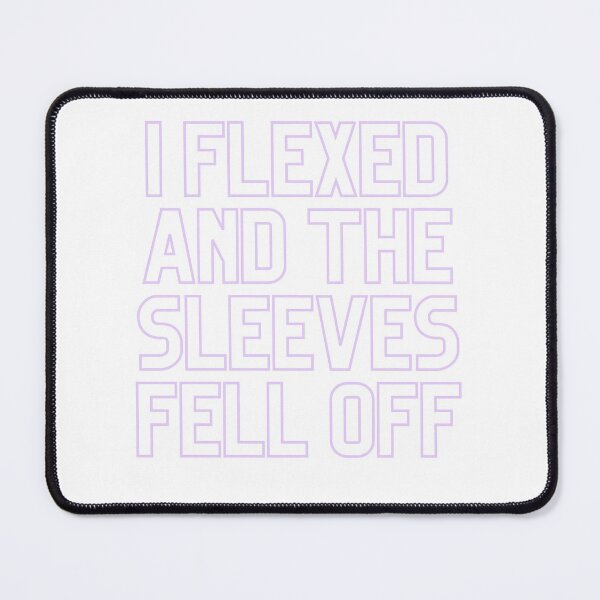 Item preview, I flexed and the sleeves fell off - funny gym designed and sold by 4SeasonsDesigns.