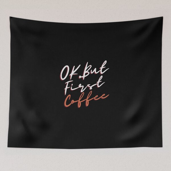 Item preview, Ok But First Coffee  designed and sold by oufa.