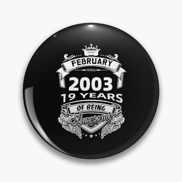 Item preview, Born in February 2003 I am Awesome 19 Years of Being Awesome Birthday Anniversary Gift Idea Holiday Fun Party Premium Apparel Funny Xmas designed and sold by DesignByHeartUK.