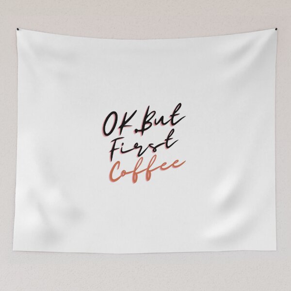 Item preview, Ok But First Coffee  designed and sold by oufa.