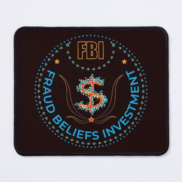 Item preview, FBI. Fraud Beliefs Investment. designed and sold by VoloshenDesigns.