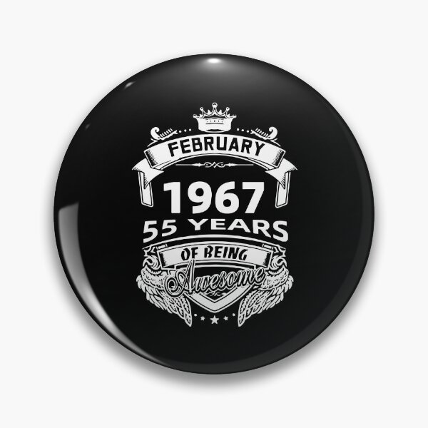 Item preview, Born in February 1967 I am Awesome 55 Years of Being Awesome Birthday Anniversary Gift Idea Holiday Fun Party Premium Apparel Funny Xmas designed and sold by DesignByHeartUK.