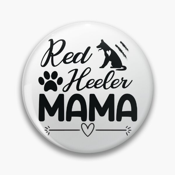 Item preview, Red Heeler Mama - Funny Dog Mom designed and sold by ArtOneDesign.