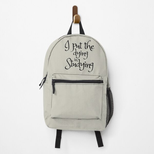 Item preview, I Put The Dying In Studying designed and sold by SunfullyYours.