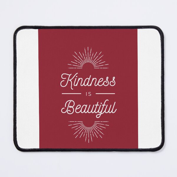 Item preview, KindnessIsBeautiful designed and sold by OpusWestFalliae.