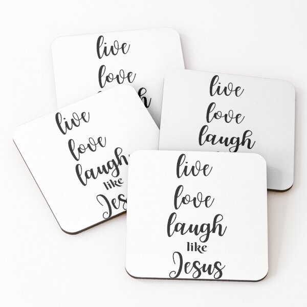 Item preview, Live, Love, Laugh like Jesus designed and sold by PeppernCo.