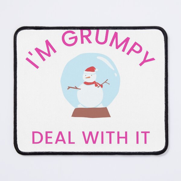 Item preview,  I'm Grumpy Deal With It - Funny Saying - funny snow white designed and sold by 4SeasonsDesigns.
