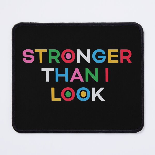 Item preview, Stronger Than I Look designed and sold by Eye on the Blueline.