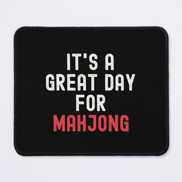 Item preview, It's a Great Day for Mahjong designed and sold by kindxinn.