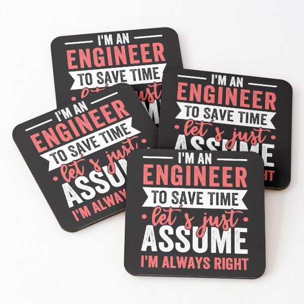 Item preview, I'm AN ENGINEER, To Save Time Let's Just Assume I'm Always Right designed and sold by TECHTiFY.