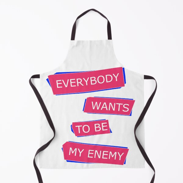 Item preview, Everybody Wants to be My Enemy designed and sold by Anteverse.