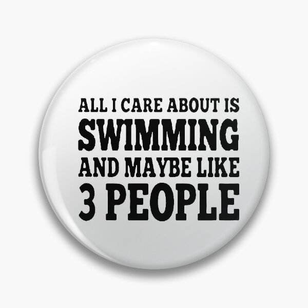 Item preview, Love Swimming all i care about swimming and maybe like 3 people Funny Swimming Keep Calm and Swim On Art Design Essential Inspiration Joy Mood Funny designed and sold by DesignByHeartUK.