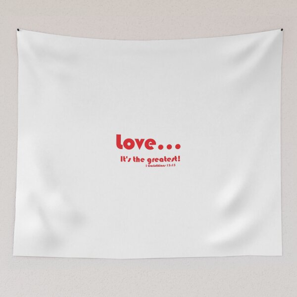 Item preview, Love... It's the Greatest! designed and sold by Tim Thompson.