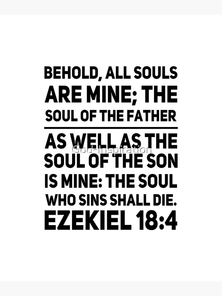 ezekiel-18-4-behold-all-souls-are-mine-the-soul-of-the-father-as