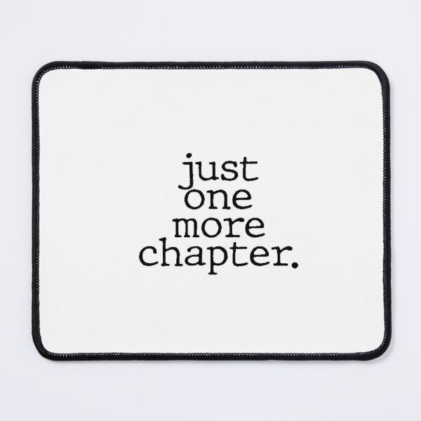Item preview, just one more chapter  designed and sold by Christina Georgiou.