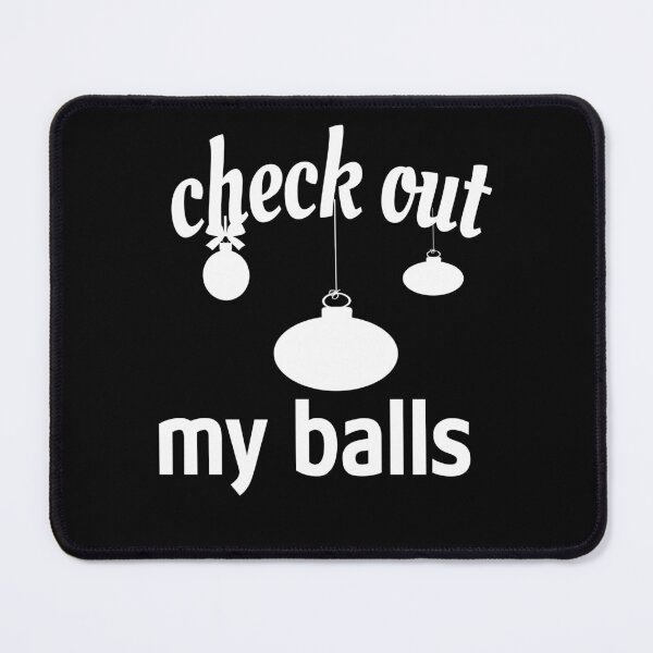 Item preview, CHECK OUT MY BALLS. designed and sold by leicha.