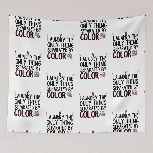 Item preview, Laundry the only thing separated by color designed and sold by ronaldsonou.