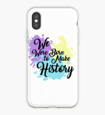 Born to make history iPhone Case