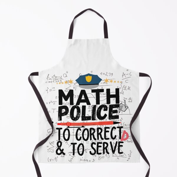 Item preview, Math Police Correct And Serve designed and sold by ronaldsonou.
