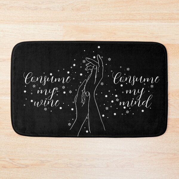 Item preview, Consume my wine, consume my mind designed and sold by Theatre Thoughts.