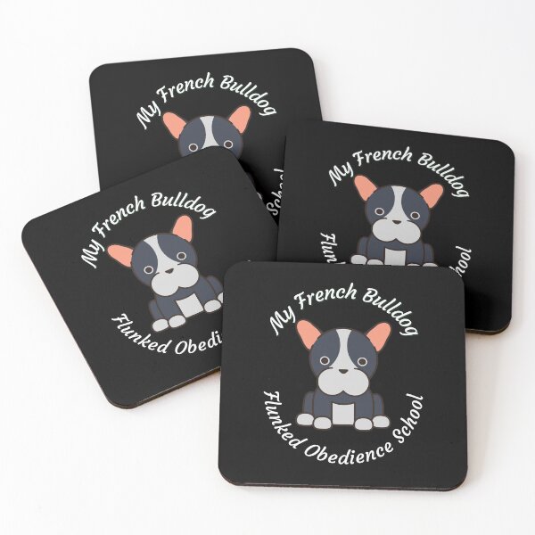 Item preview, My French Bulldog Flunked Obedience School - Popular Dog Breed - by Boo-da-chay designed and sold by Boo-da-chay.